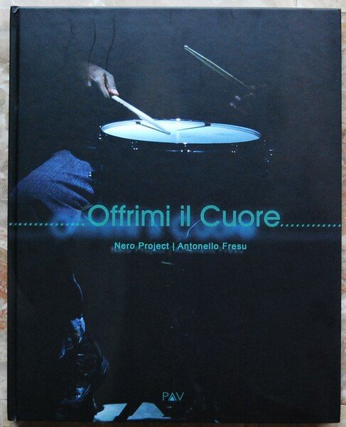 OFFRIMI IL CUORE.