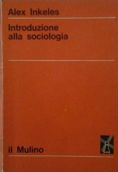 INTRODUZIONE ALLA SOCIOLOGIA.