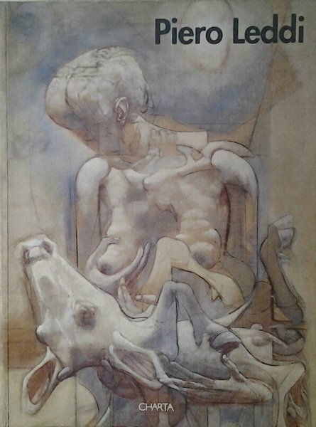 PIERO LEDDI. DIPINTI E DISEGNI.