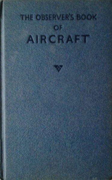 THE OBSERVER'S BOOK OF AIRCRAFT. 1976 EDITION.