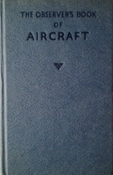 THE OBSERVER'S BOOK OF AIRCRAFT. 1978 EDITION.
