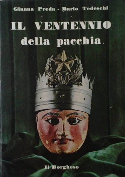 IL VENTENNIO DELLA PACCHIA.