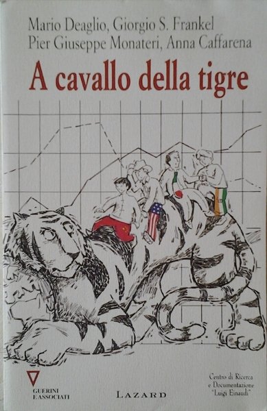 A CAVALLO DELLA TIGRE.