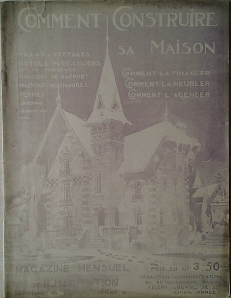 COMMENT CONSTRUIRE SA MAISON. MAGAZINE MENSUEL DE L'HABITATION. DECEMBRE 1931 …