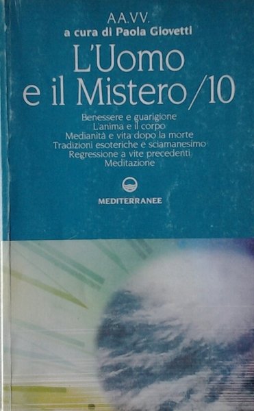 L'UOMO E IL MISTERO / 10