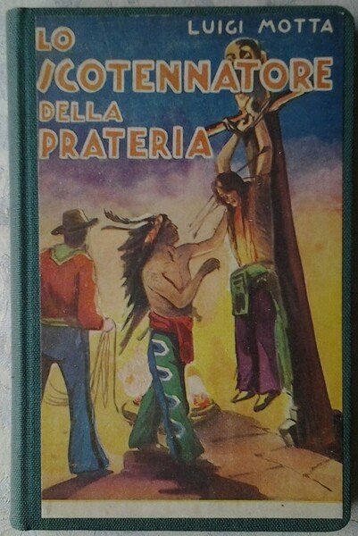 LO SCOTENNATORE DELLA PRATERIA.