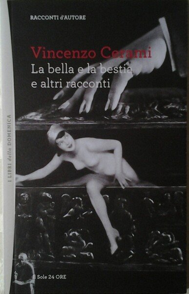 LA BELLA E LA BESTIA E ALTRI RACCONTI.