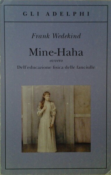 MINE - HAHA. OVVERO DELL'EDUCAZIONE FISICA DELLE FANCIULLE.