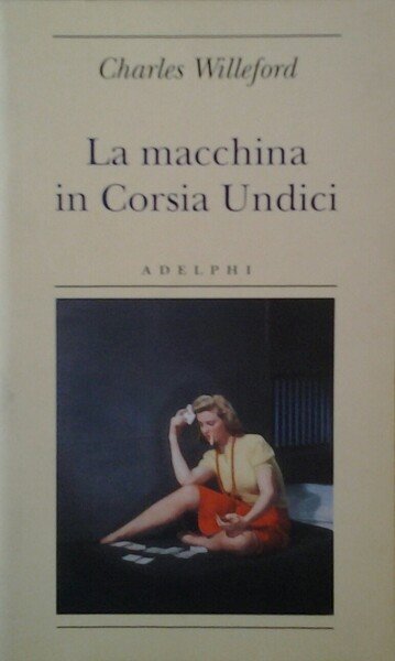 LA MACCHINA IN CORSIA UNDICI.