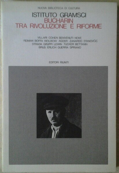 BUCHARIN TRA RIVOLUZIONE E RIFORME.