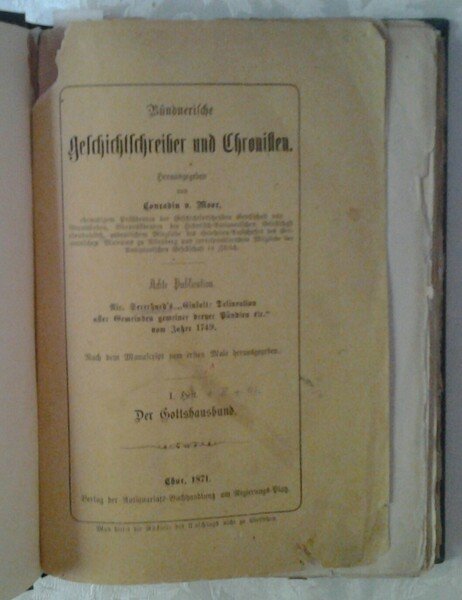 BUNDNERISCHE GESCHICHTSCHREIBER UND CHRONISTEN. 8.PUBLIKATION - "DELINEATION ALLER GEMEINDEN GEMEINER …
