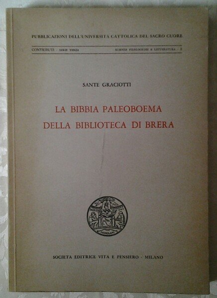 LA BIBBIA PALEOBOEMA DELLA BIBLIOTECA DI BRERA.