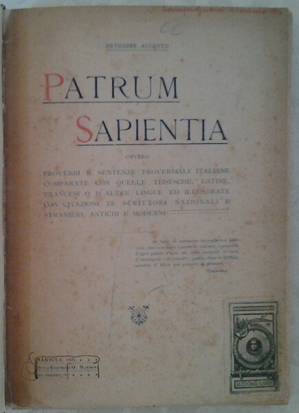 PATRUM SAPIENTIA. OVVERO PROVERBI E SENTENZE PROVERBIALI ITALIANE COMPARATE CON …