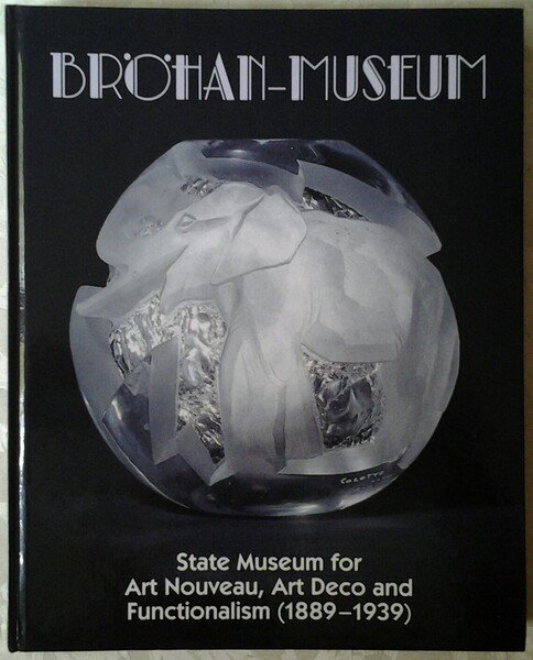 BROHAN MUSEUM BERLIN. BERLIN STATE MUSEUM FOR ART NOUVEAU, ART …