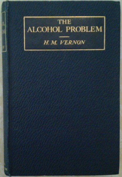 THE ALCOHOL PROBLEM. WITH A PREFACE BY VISCOUNT DABERNON.