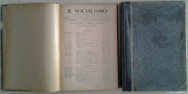 IL SOCIALISMO. RIVISTA QUINDICINALE DIRETTA DA ENRICO FERRI. ANNATE I …