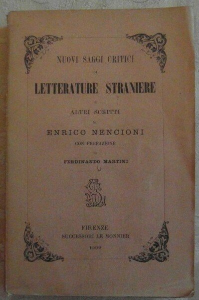 NUOVI SAGGI CRITICI DI LETTERATURE STRANIERE E ALTRI SCRITTI.