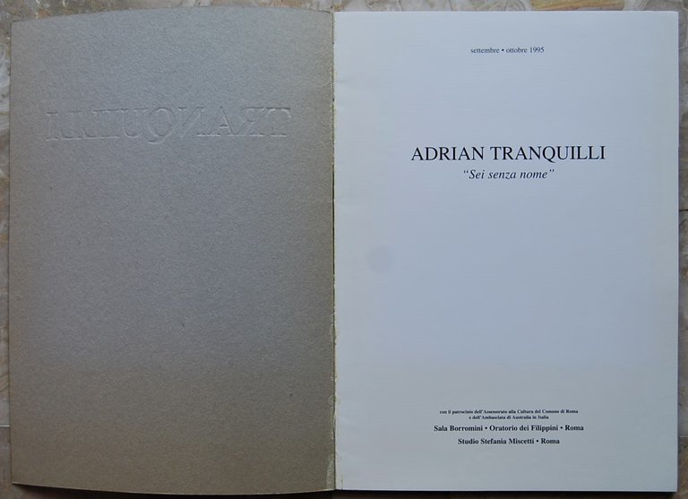 ADRIAN TRANQUILLI. SEI SENZA NOME.