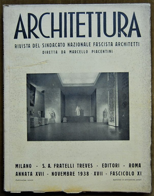 ARCHITETTURA. NOVEMBRE 1938. RIVISTA DEL SINDACATO NAZIONALE FASCISTA ARCHITETTI.