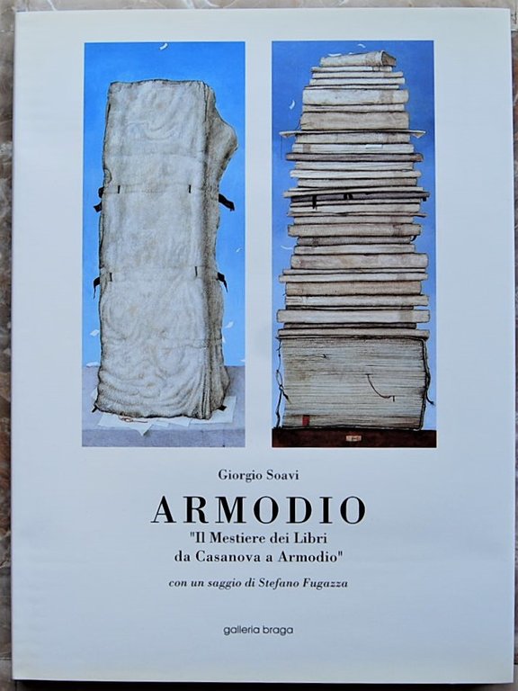 ARMODIO. IL MESTIERE DEI LIBRI DA CASANOVA A ARMODIO.