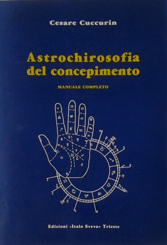 ASTROCHIROSOFIA DEL CONCEPIMENTO. MANUALE COMPLETO.