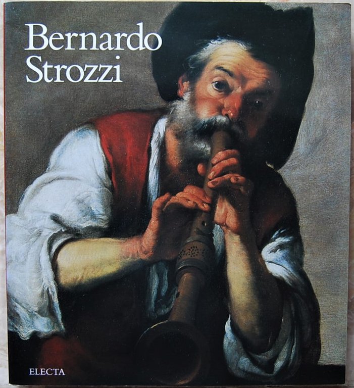 BERNARDO STROZZI. GENOVA 1581/82 VENEZIA 1644.