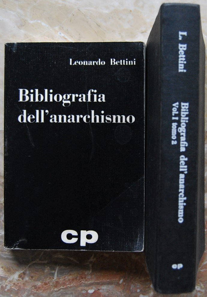 BIBLIOGRAFIA DELL'ANARCHISMO.