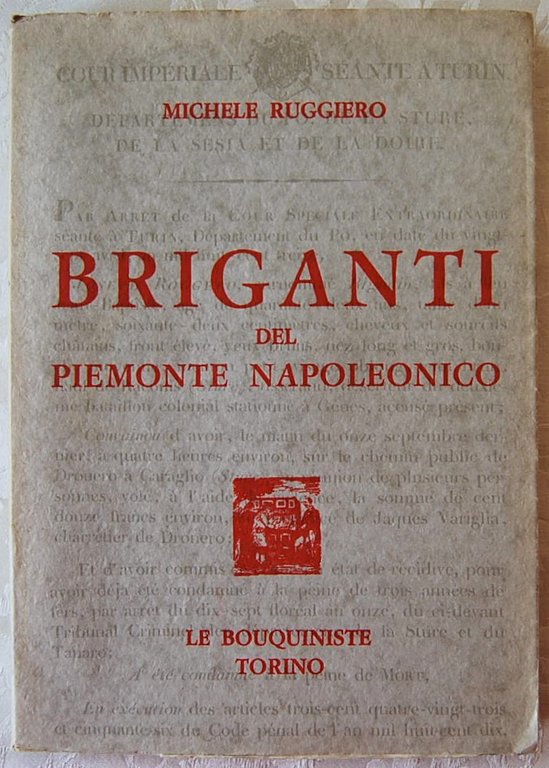 BRIGANTI DEL PIEMONTE NAPOLEONICO.