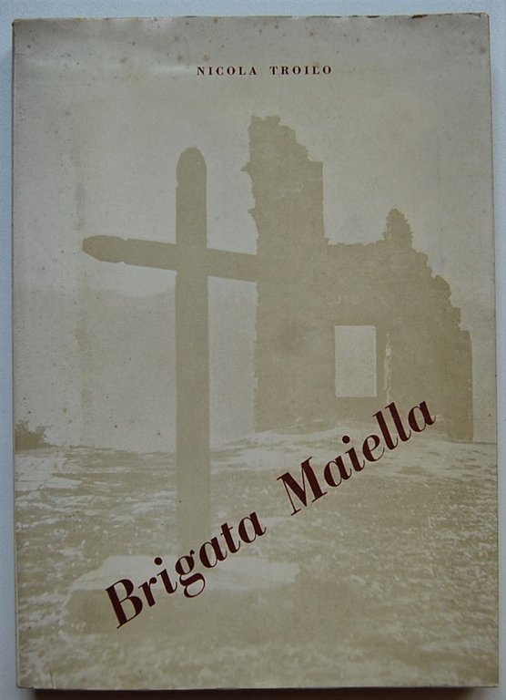 BRIGATA MAIELLA.