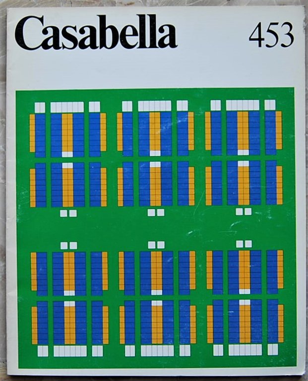 CASABELLA. NUMERO 453. DICEMBRE 1979.