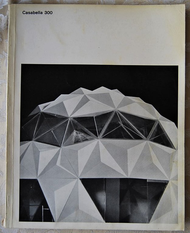 CASABELLA. RIVISTA DI ARCHITETTURA E URBANISTICA. NUMERO 300. DICEMBRE 1965.