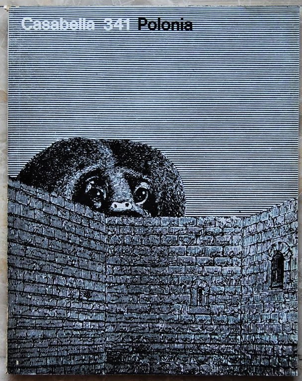 CASABELLA. RIVISTA DI ARCHITETTURA E URBANISTICA. NUMERO 341. OTTOBRE 1969.
