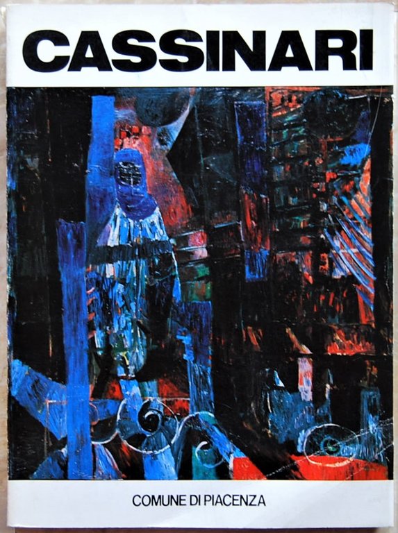 CASSINARI. MOSTRA ANTOLOGICA.