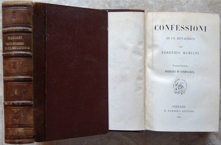 CONFESSIONI DI UN METAFISICO. VOLUME 1: PRINCIPI DI ONTOLOGIA. VOLUME …