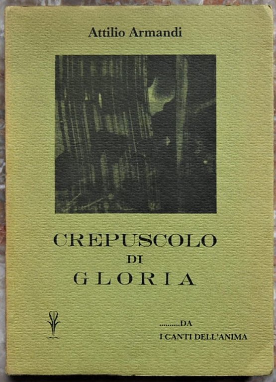 CREPUSCOLO DI GLORIA.