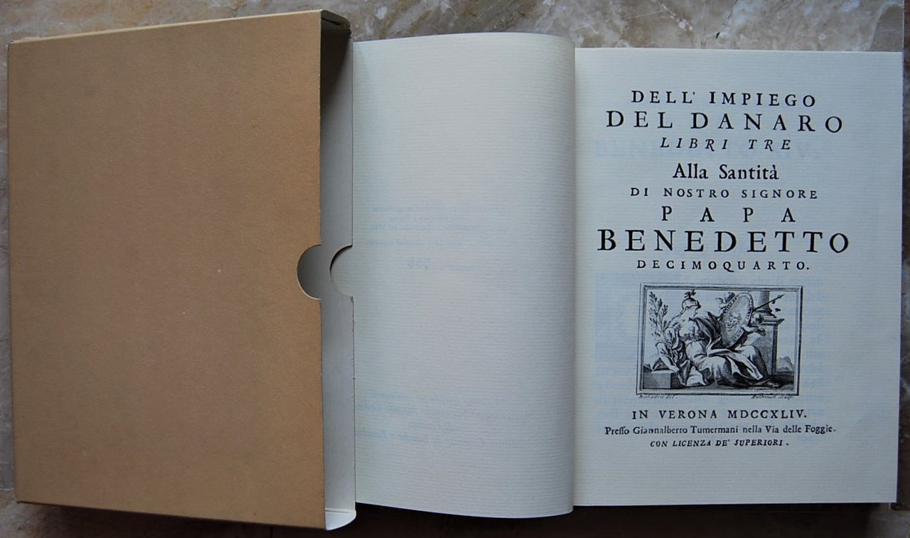 DELL'IMPIEGO DEL DANARO. LIBRI TRE. ALLA SANTITA' DI NOSTRO SIGNORE …