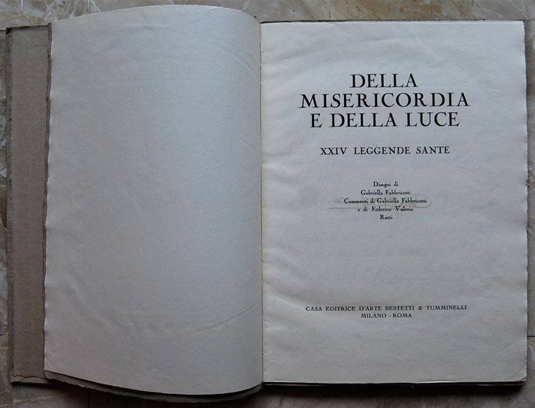 DELLA MISERICORDIA E DELLA LUCE. XXIV LEGGENDE SANTE. DISEGNI DI …