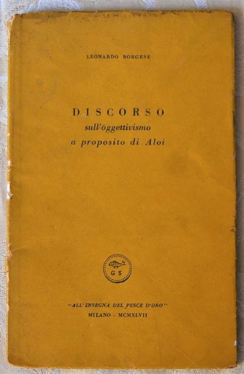 DISCORSO SULL'OGGETIVISMO A PROPOSITO DI ALOI.