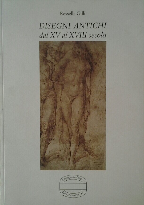 DISEGNI ANTICHI. - DAL XV AL XVIII SECOLO.