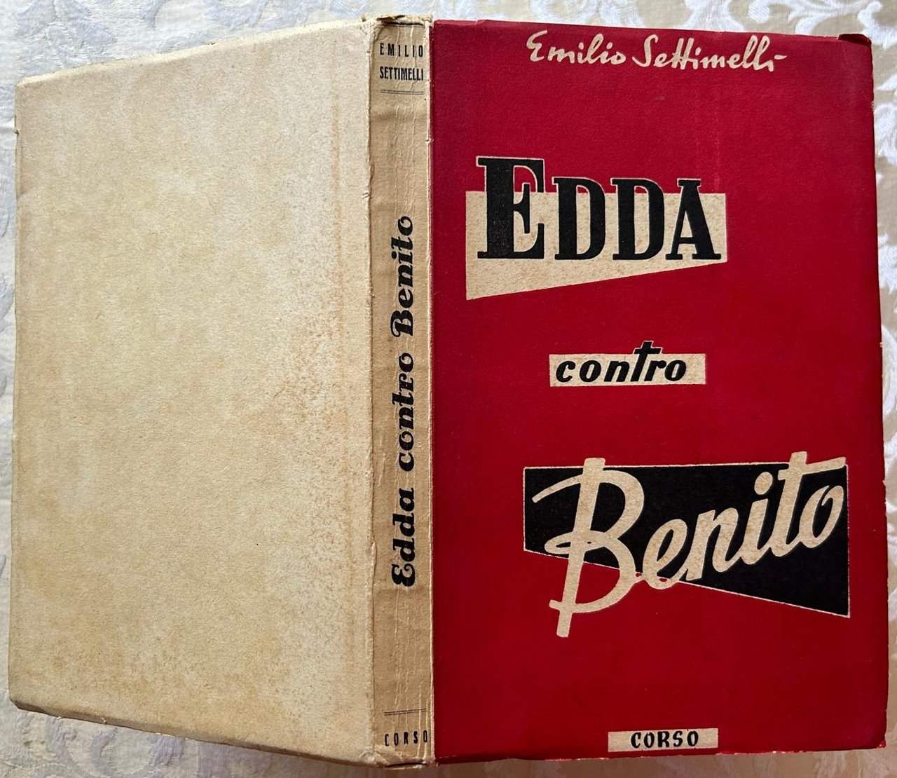 EDDA CONTRO BENITO.