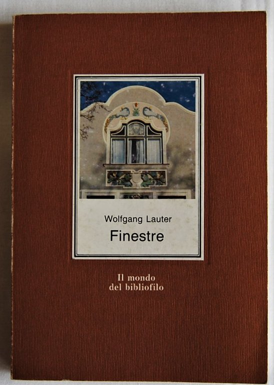 FINESTRE. IMMAGINI E PROSPETTIVE.