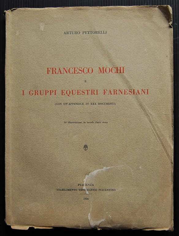 FRANCESCO MOCHI E I GRUPPI EQUESTRI FARNESIANI.