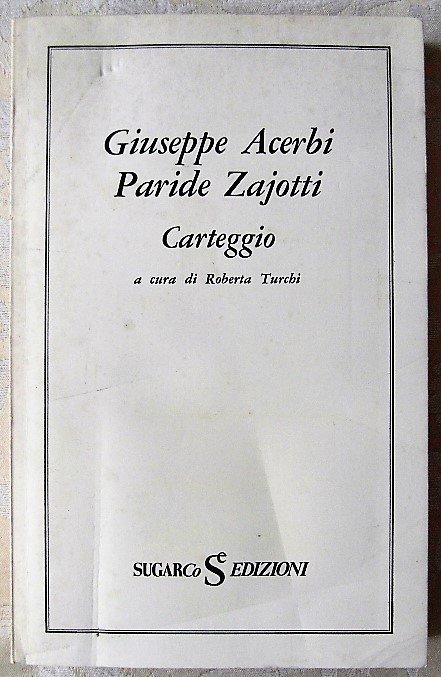 GIUSEPPE ACERBI PARIDE ZAJOTTI – CARTEGGIO.