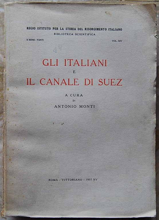 GLI ITALIANI E IL CANALE DI SUEZ.