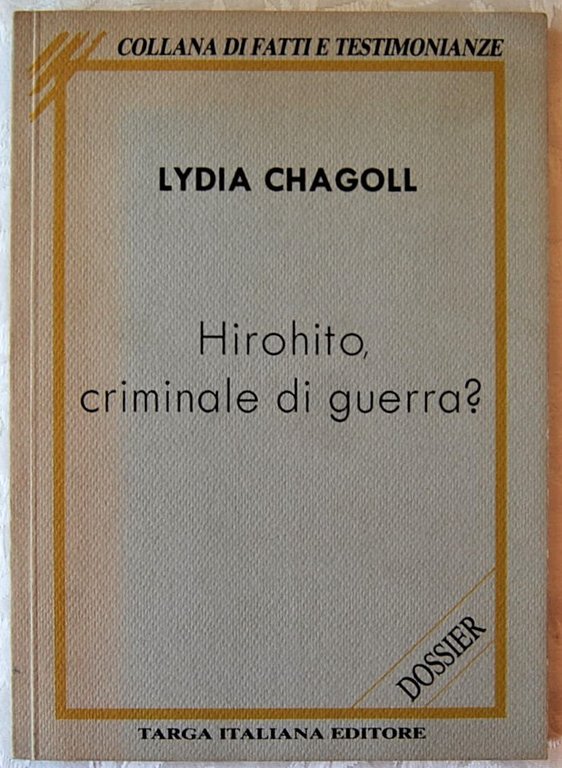 HIROHITO CRIMINALE DI GUERRA?