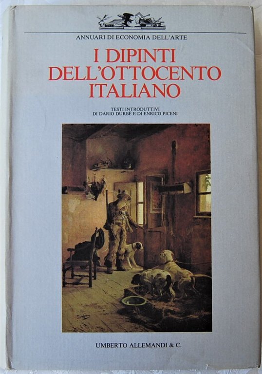 I DIPINTI DELL'OTTOCENTO ITALIANO.