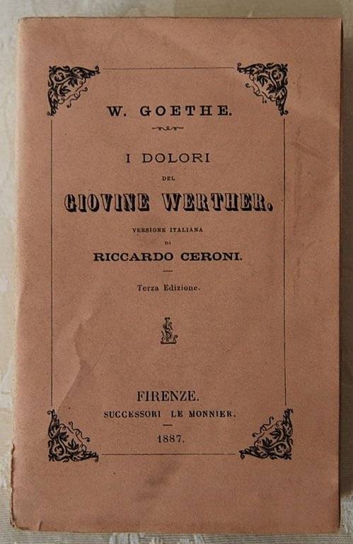 I DOLORI DEL GIOVINE WERTHER.