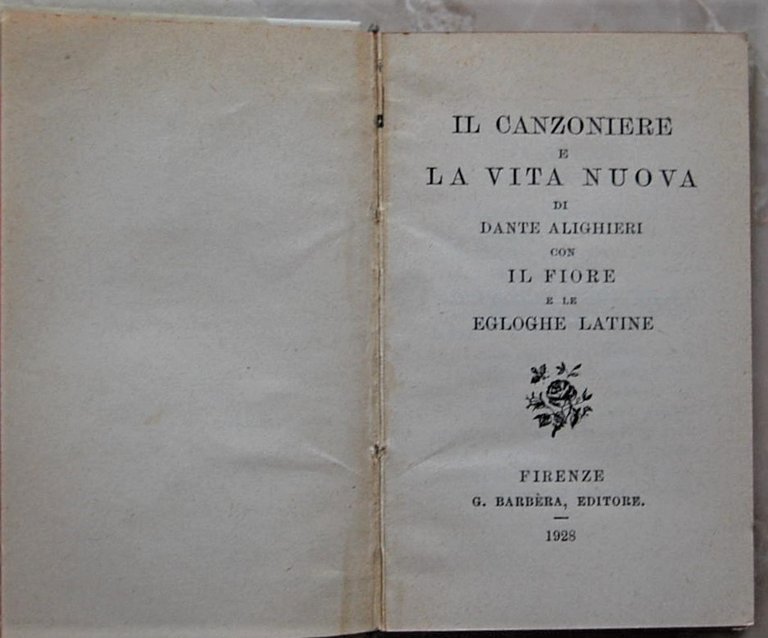 IL CANZONIERE E LA VITA NUOVA.