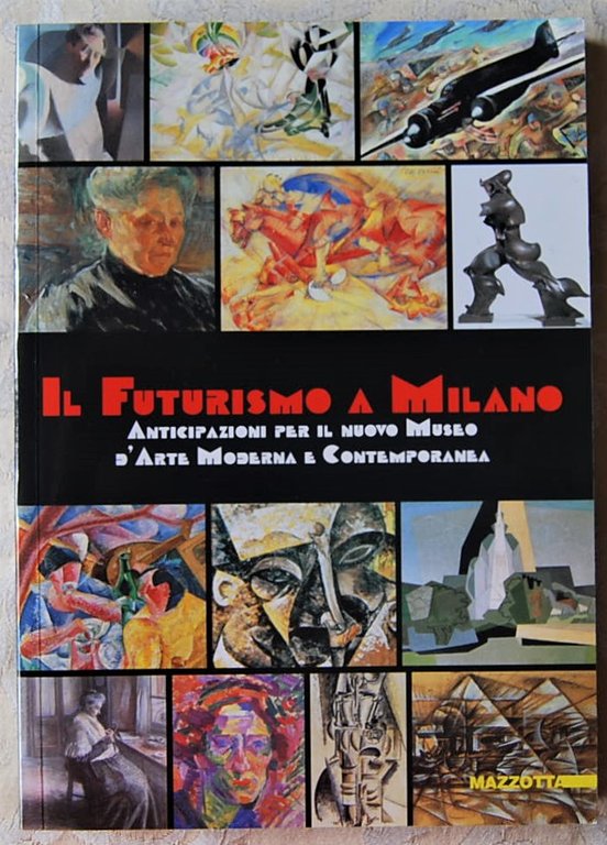 IL FUTURISMO A MILANO. ANTICIPAZIONI PER IL NUOVO MUSEO D'ARTE …