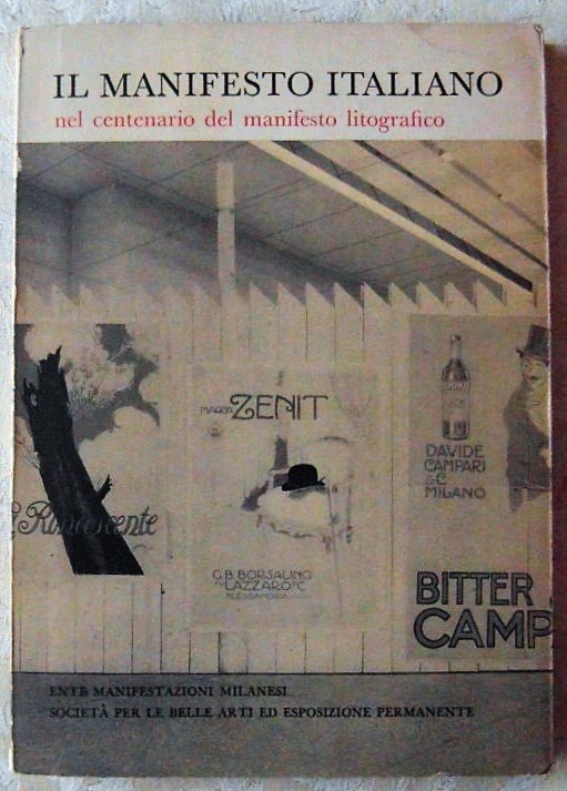 IL MANIFESTO ITALIANO NEL CENTENARIO DEL MANIFESTO LITOGRAFICO.